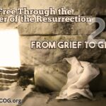 Set Free Through the Power of the Resurrection p2 |From Grief to Glory| Bishop Doyle Roberts | IPCOG