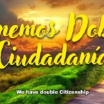 Tenemos Doble Ciudadanía | IPCOG | Pastor Neric Echevarri