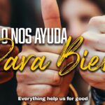 Todo nos ayuda para bien | Romanos 8:28 | Pastor Neric Echevarria