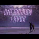 Uncommon Favor By Bishop D. Roberts