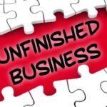 Unfinished Business By Bishop D. Roberts