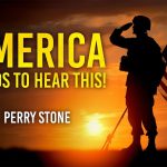 America Needs To Hear This! | Perry Stone