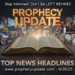 Prophecy Update: Top News Headlines Sept 26, 2025 :: By Randy Thomas