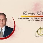 Special Guest Speaker | Bishop Kip A. Box | Administrative Bishop for Western North Carolina