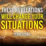 These Revelations Will Change your Situations | Episode 1302 | Perry stone