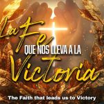 La Fe que nos lleva a la Victoria | 1 Juan 5:4 | Pastor Neric Echevarria