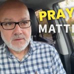 Watchman River Tom’s Podcasts Oct. 19-25, 2025