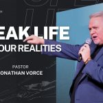 What Happens When You Speak LIFE Into Your Darkest Moments