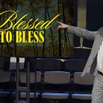 Blessed to Bless | Part 1 | Finding Firm Ground in the Storm