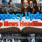 Prophecy Update: Top News Headlines :: By Randy Thomas