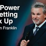 The Power of Getting Back Up | Jentezen Franklin