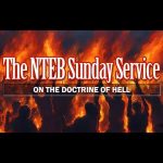 BIBLE BELIEVERS SUNDAY SERVICE: What Your King James Bible Has To Say On The Doctrine Of Hell