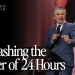 Unleashing the Power of 24 Hours | Jentezen Franklin
